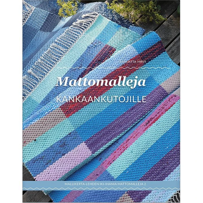 Mattomalleja Kankaankutojille 3 Mattomalleja Kankaankutojille