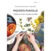 Padoista Puikoille. Värjää Ja Neulo Luonnonväreillä -Langat Maailma padoista puikoille kirja